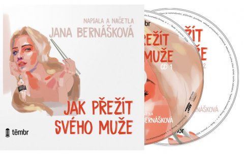 Bernášková Jana: Jak přežít svého muže - audioknihovna