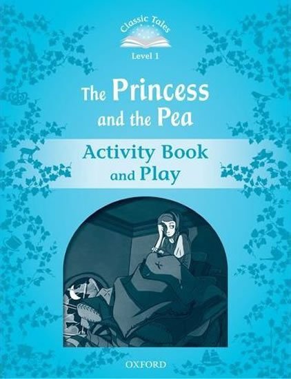 Arengo Sue: Classic Tales 1 The Princess and the Pea Activity Book and Play (2nd)