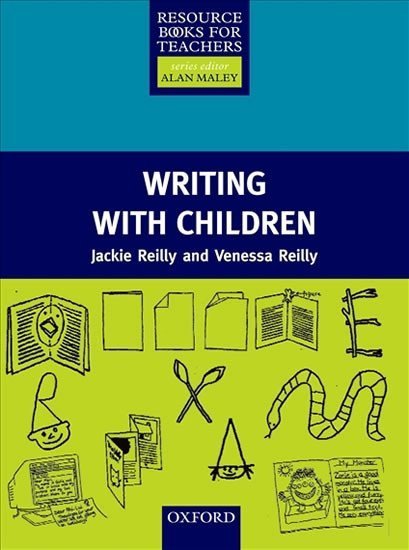 Reilly Jackie: Resource Books for Primary Teachers Writing with Children