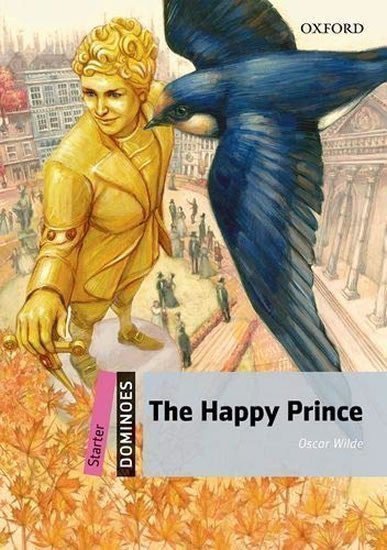 Wilde Oscar: Dominoes Starter the Happy Prince with Audio Mp3 Pack (2nd)
