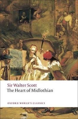 Scott Walter: The Heart of Midlothian
