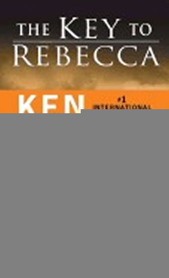Follett Ken: The Key to Rebecca