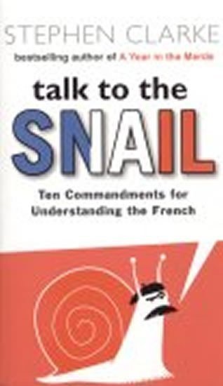 Clarke Stephen: Talk to the Snail