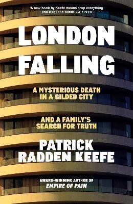 Keefe Patrick Radden: London Falling