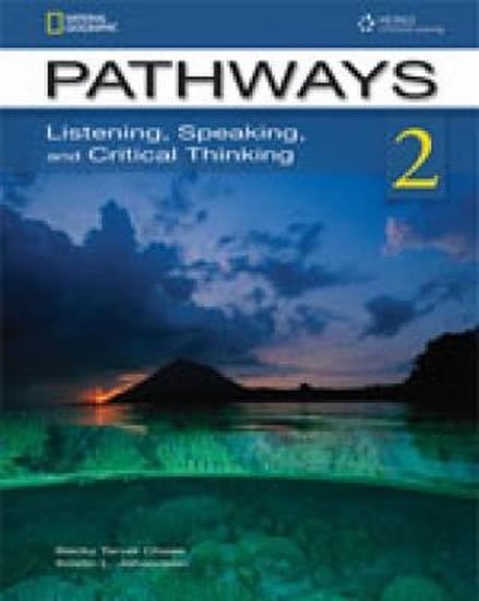 Chase Becky Taver: Pathways Listening, Speaking and Critical Thinking 2 Student´s Text with On Chase Becky Taver: Pathways Listening, Speaking and Critical Thinking 2 Student´s Text with On