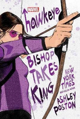 Poston Ashley: Hawkeye: Bishop Takes King