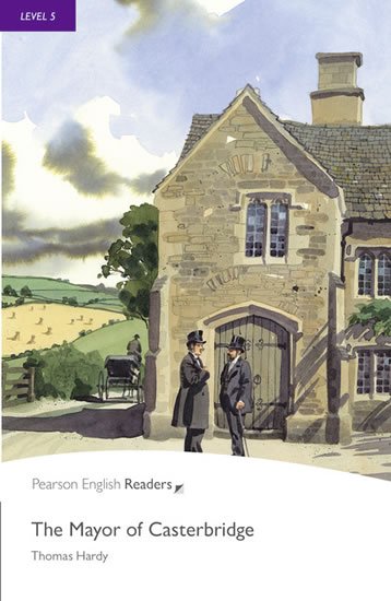 Hardy Thomas: PER | Level 5: The Mayor of Casterbridge