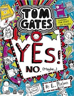Pichon Liz: Tom Gates 8: Yes! No (Maybe...)