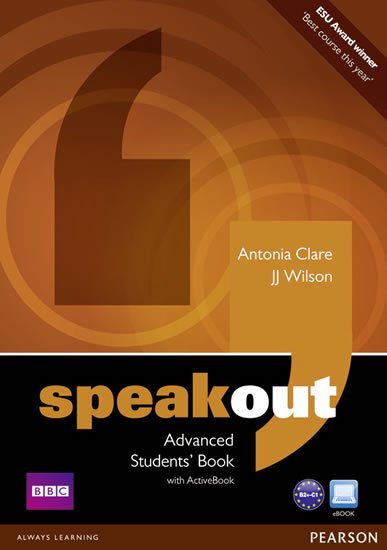 Wilson J. J.: Speakout Advanced Students´ Book w/ DVD/Active Book Multi-Rom Pack Wilson J. J.: Speakout Advanced Students´ Book w/ DVD/Active Book Multi-Rom Pack