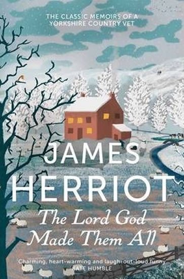 Herriot James: Lord God Made Them All