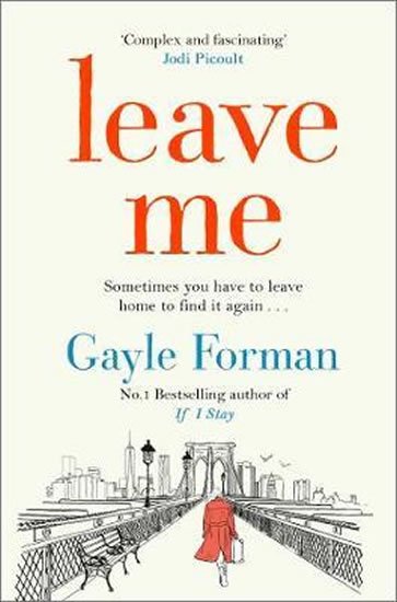 Formanová Gayle: Leave Me Formanová Gayle: Leave Me