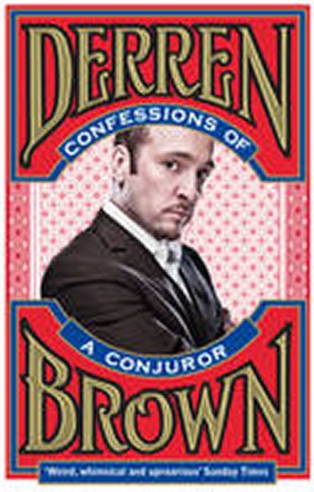 Brown Derren: Confessions of a Conjuror