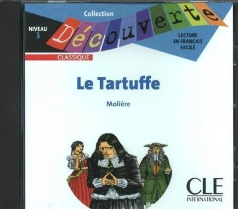 Moliere: Découverte 3 Classique: Le Tartuffe - CD audio