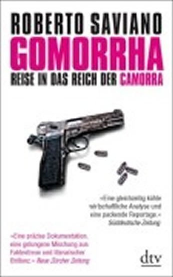 Saviano Roberto: Gomorra: Reise In Das Reich Der Camorra