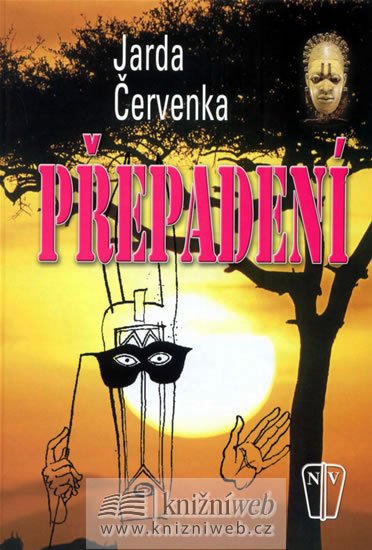 Červenka Jarda: Přepadení - NV