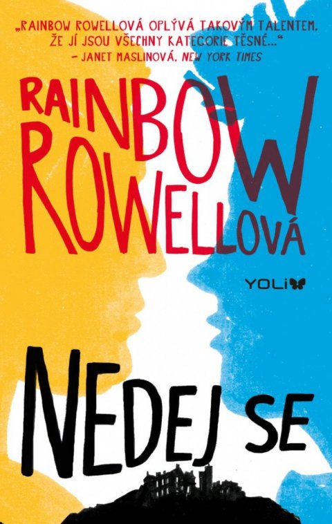 Rowellová Rainbow: Nedej se Rowellová Rainbow: Nedej se