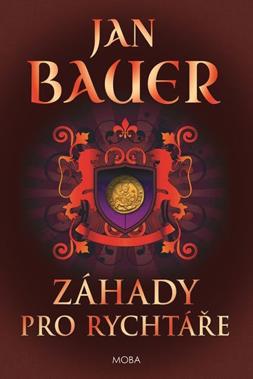 Bauer Jan: Záhady pro rychtáře Bauer Jan: Záhady pro rychtáře