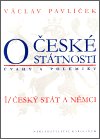 Pavlíček Václav: O české státnosti 1