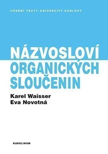 Waisser Karel: Názvosloví organických sloučenin