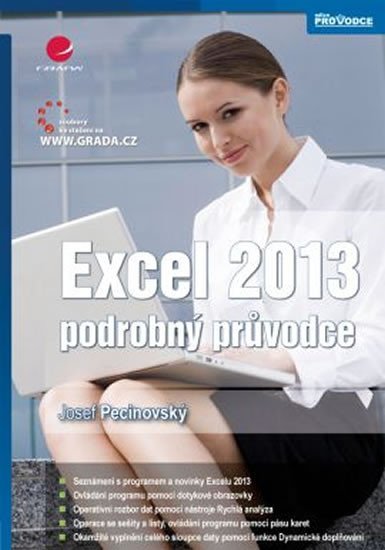 Pecinovský Josef: Excel 2013 – podrobný průvodce