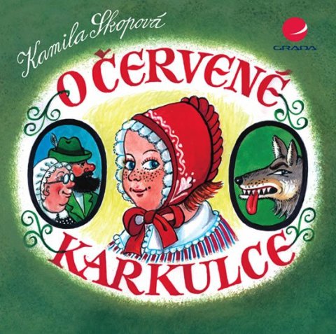 Skopová Kamila: O Červené karkulce