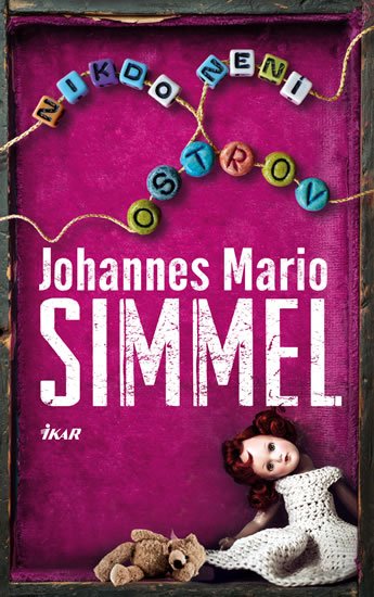Simmel Johannes Mario: Nikdo není ostrov