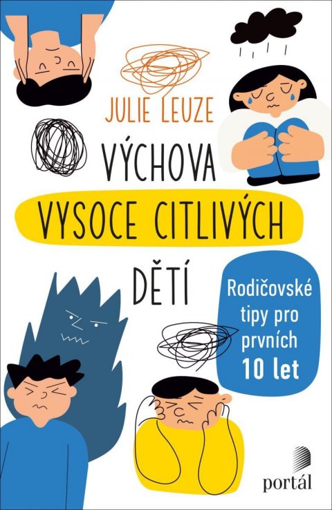 Leuze Julie: Výchova vysoce citlivých dětí