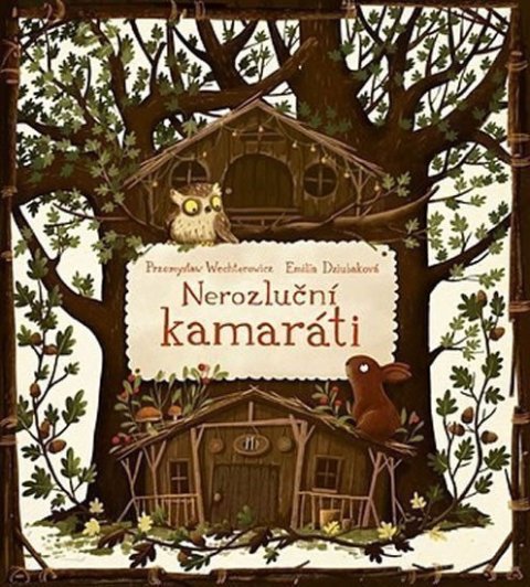 Wechterowicz Przemyslaw: Nerozluční kamaráti