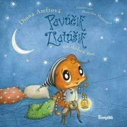 Amftová Diana: Pavúčik Zlatúšik na dobrú noc (slovensky)