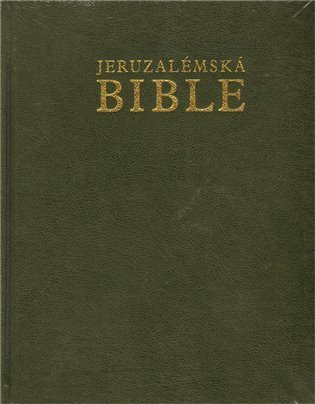 kolektiv autorů: Jeruzalémská Bible (zelená)