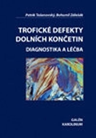 Zálešák Bohumil: Trofické defekty dolních končetin