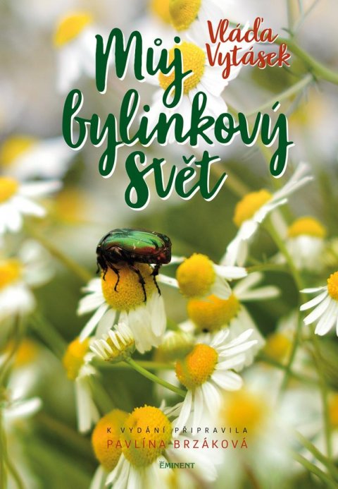 Vytásek Vláďa: Můj bylinkový svět