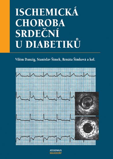 Danzig Vilém a kolektiv: Ischemická choroba srdeční u diabetiků