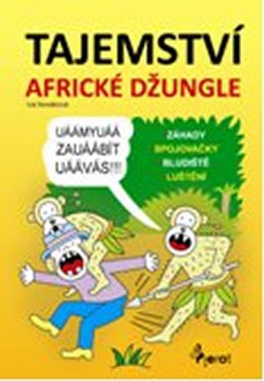 Nováková Iva: Tajemství africké džungle Nováková Iva: Tajemství africké džungle