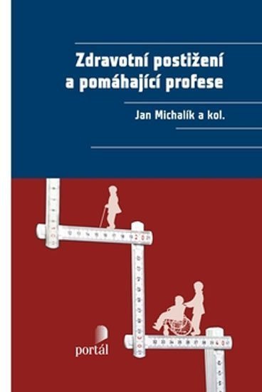 Michalík Jan: Zdravotní postižení a pomáhající profese