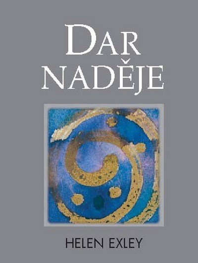 Exleyová Helen: Dar naděje Exleyová Helen: Dar naděje