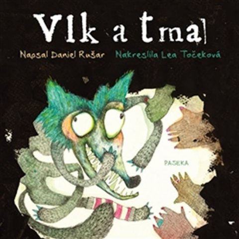 Rušar Daniel: Vlk a tma