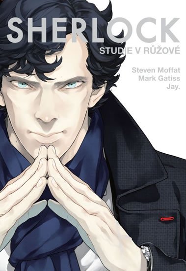 Gatiss Mark: Sherlock 1 - Studie v růžové Gatiss Mark: Sherlock 1 - Studie v růžové