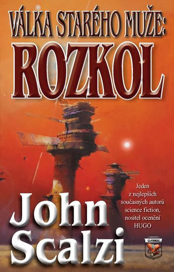 Scalzi John: Válka starého muže - Rozkol