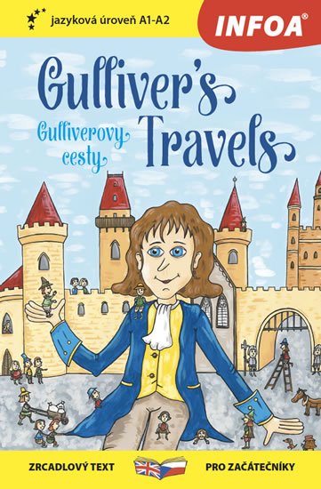 Swift Jonathan: Gulliverovy cesty / Gulliver´s Travels - Zrcadlová četba (A1-A2)