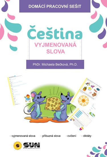 Bečková Michaela: Domácí pracovní sešit - Čeština - Vyjmenovaná slova