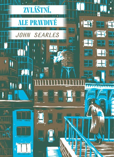 Searles John: Zvláštní, ale pravdivé Searles John: Zvláštní, ale pravdivé