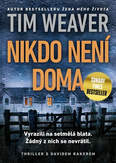 Weaver Tim: Nikdo není doma Weaver Tim: Nikdo není doma