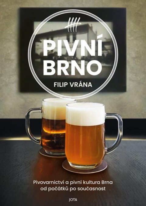 Vrána Filip: Pivní Brno Vrána Filip: Pivní Brno