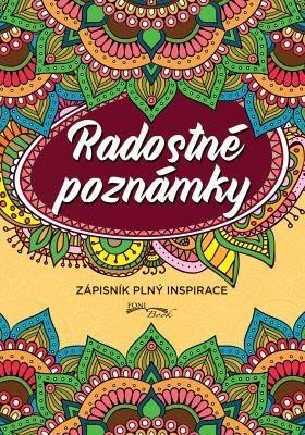 neuveden: Radostné poznámky - Zápisník plný inspirace neuveden: Radostné poznámky - Zápisník plný inspirace