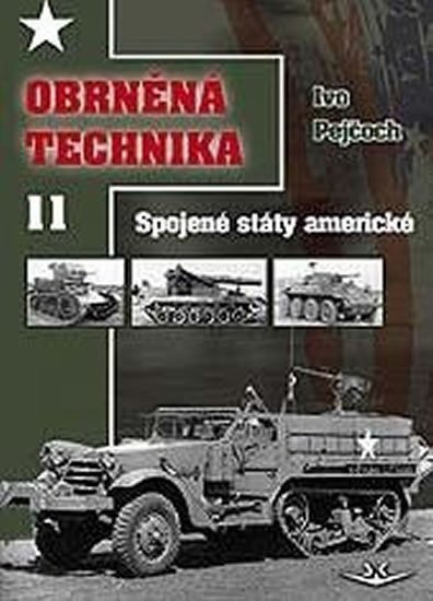 Pejčoch Ivo: Obrněná technika 11