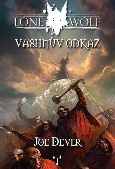 Dever Joe: Lone Wolf 16: Vashnův odkaz (gamebook)