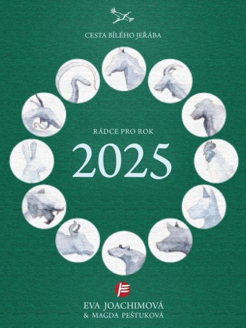 Joachimová Eva: Rádce pro rok 2025 Joachimová Eva: Rádce pro rok 2025