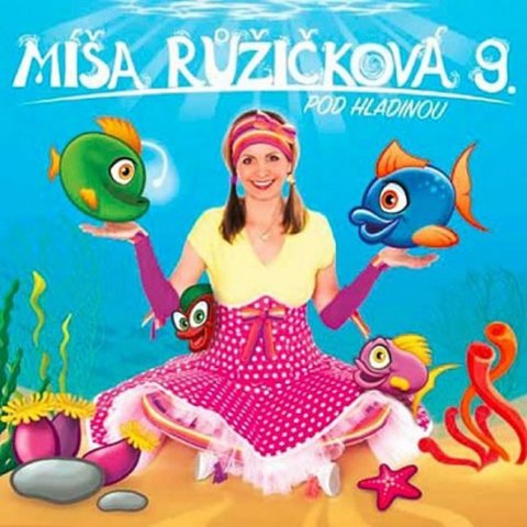 neuveden: Zpíváme a tančíme s Míšou 9 - Pod hladinou - CD neuveden: Zpíváme a tančíme s Míšou 9 - Pod hladinou - CD