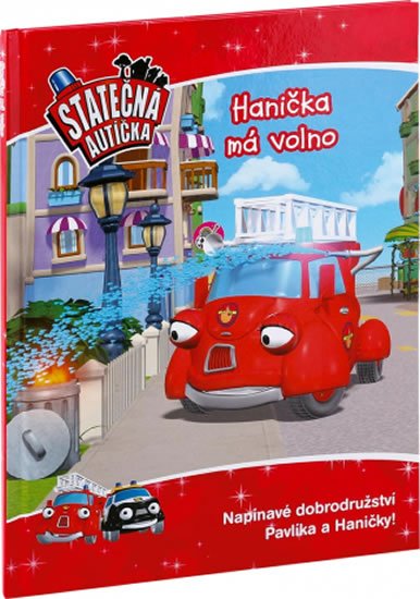 Ferner Elin: Hanička má volno - kniha Statečná autíčka